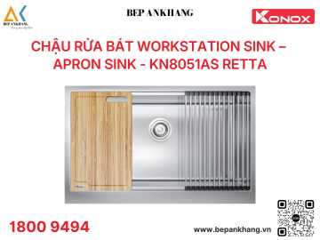 Chậu rửa bát Konox Workstation Sink – Apron Sink KN8051AS Retta